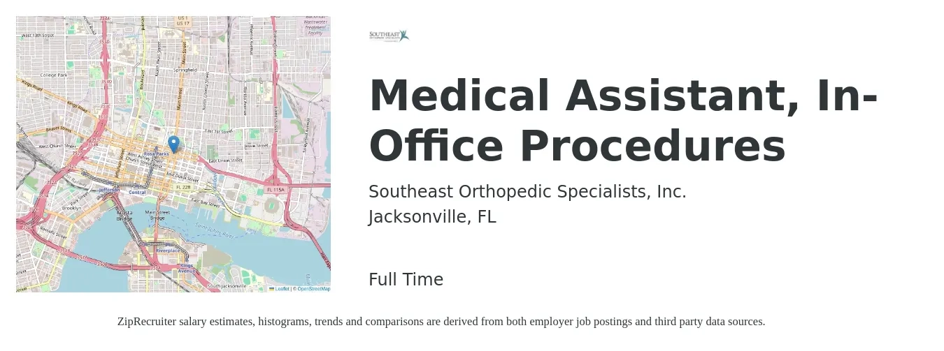 Southeast Orthopedic Specialists job posting for a Medical Assistant, In-Office Procedures in Jacksonville, FL with a salary of $17 to $22 Hourly with a map of Jacksonville location.