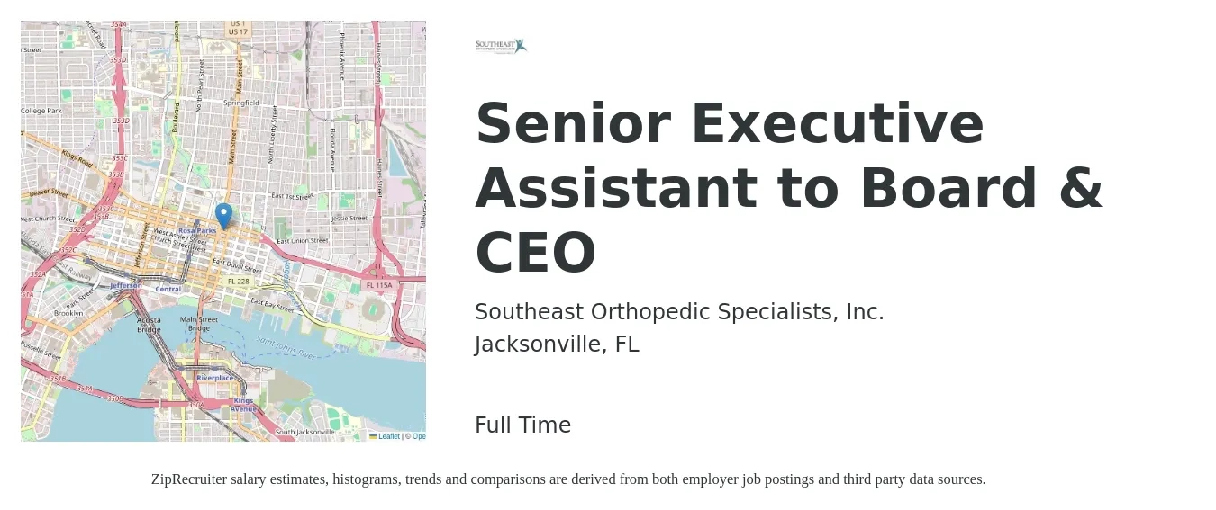 Southeast Orthopedic Specialists, Inc. job posting for a Senior Executive Assistant to Board & CEO in Jacksonville, FL with a salary of $52,800 to $92,900 Yearly with a map of Jacksonville location.