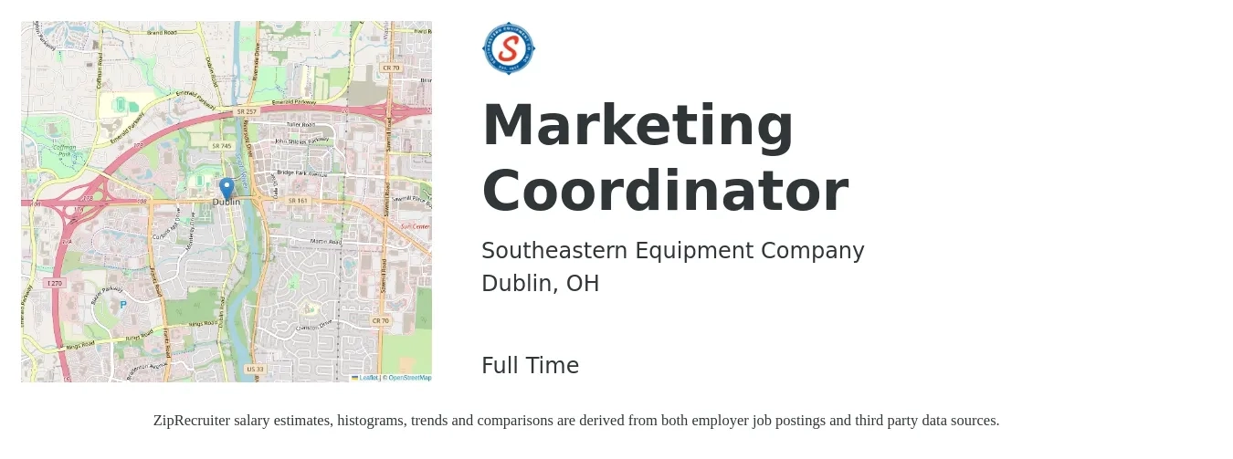 Southeastern Equipment Company job posting for a Marketing Coordinator in Dublin, OH with a salary of $40,900 to $56,400 Yearly with a map of Dublin location.