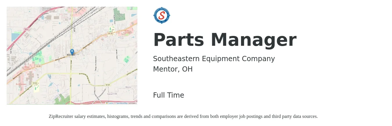 Southeastern Equipment Company job posting for a Parts Manager in Mentor, OH with a salary of $44,700 to $64,400 Yearly with a map of Mentor location.