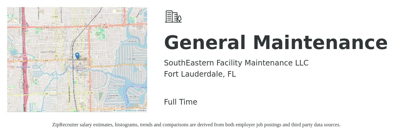SouthEastern Facility Maintenance LLC job posting for a General Maintenance in Fort Lauderdale, FL with a salary of $16 to $22 Hourly with a map of Fort Lauderdale location.