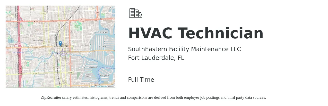 SouthEastern Facility Maintenance LLC job posting for a HVAC Technician in Fort Lauderdale, FL with a salary of $22 to $32 Hourly with a map of Fort Lauderdale location.