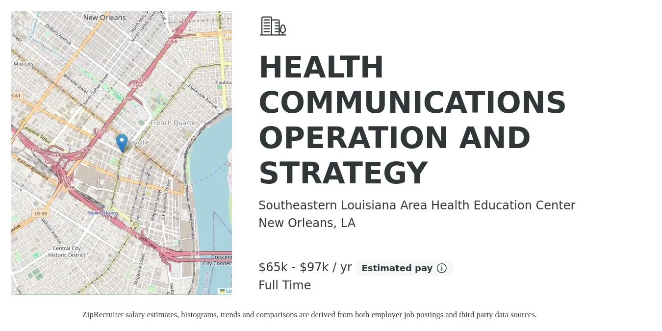 Southeastern Louisiana Area Health Education Center job posting for a HEALTH COMMUNICATIONS OPERATION AND STRATEGY in New Orleans, LA with a salary of $65,728 to $97,302 Yearly with a map of New Orleans location.