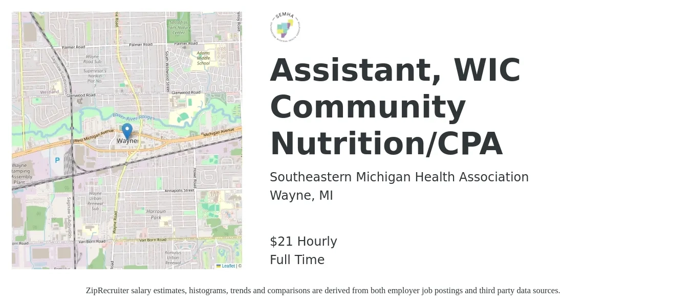 Southeastern Michigan Health Association job posting for a Assistant, WIC Community Nutrition/CPA in Wayne, MI with a salary of $22 Hourly with a map of Wayne location.