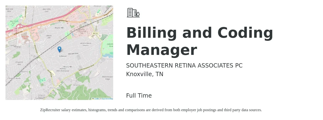 SOUTHEASTERN RETINA ASSOCIATES PC job posting for a Billing and Coding Manager in Knoxville, TN with a salary of $52,000 to $73,100 Yearly with a map of Knoxville location.