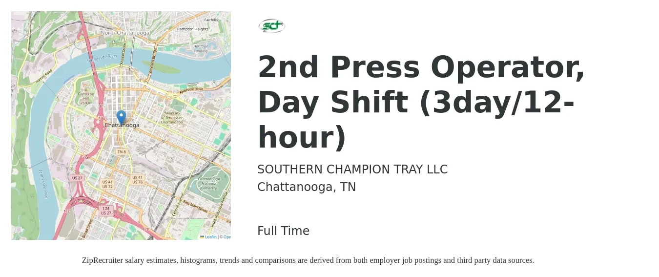 SOUTHERN CHAMPION TRAY LLC job posting for a 2nd Press Operator, Day Shift (3day/12-hour) in Chattanooga, TN with a salary of $15 to $20 Hourly with a map of Chattanooga location.