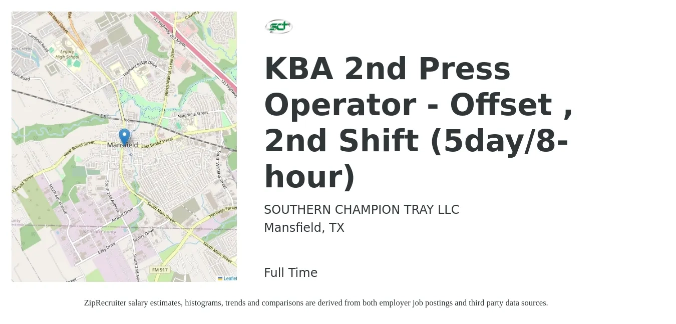 SOUTHERN CHAMPION TRAY LLC job posting for a KBA 2nd Press Operator - Offset , 2nd Shift (5day/8-hour) in Mansfield, TX with a salary of $15 to $19 Hourly with a map of Mansfield location.