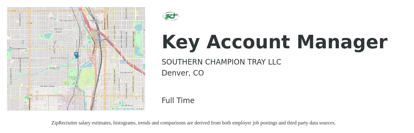 SOUTHERN CHAMPION TRAY LLC job posting for a Key Account Manager in Denver, CO with a salary of $75,200 to $114,400 Yearly with a map of Denver location.
