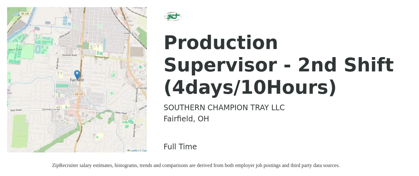 SOUTHERN CHAMPION TRAY LLC job posting for a Production Supervisor - 2nd Shift (4days/10Hours) in Fairfield, OH with a salary of $52,700 to $75,800 Yearly with a map of Fairfield location.