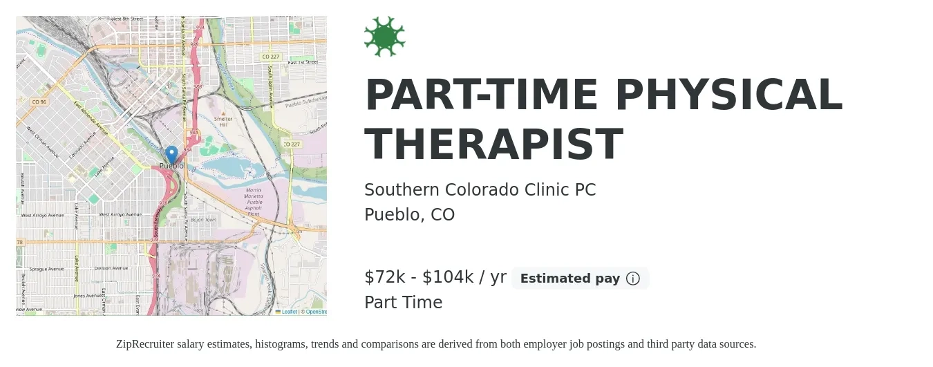 Southern Colorado Clinic PC job posting for a PART-TIME PHYSICAL THERAPIST in Pueblo, CO with a salary of $72,800 to $104,000 Yearly with a map of Pueblo location.