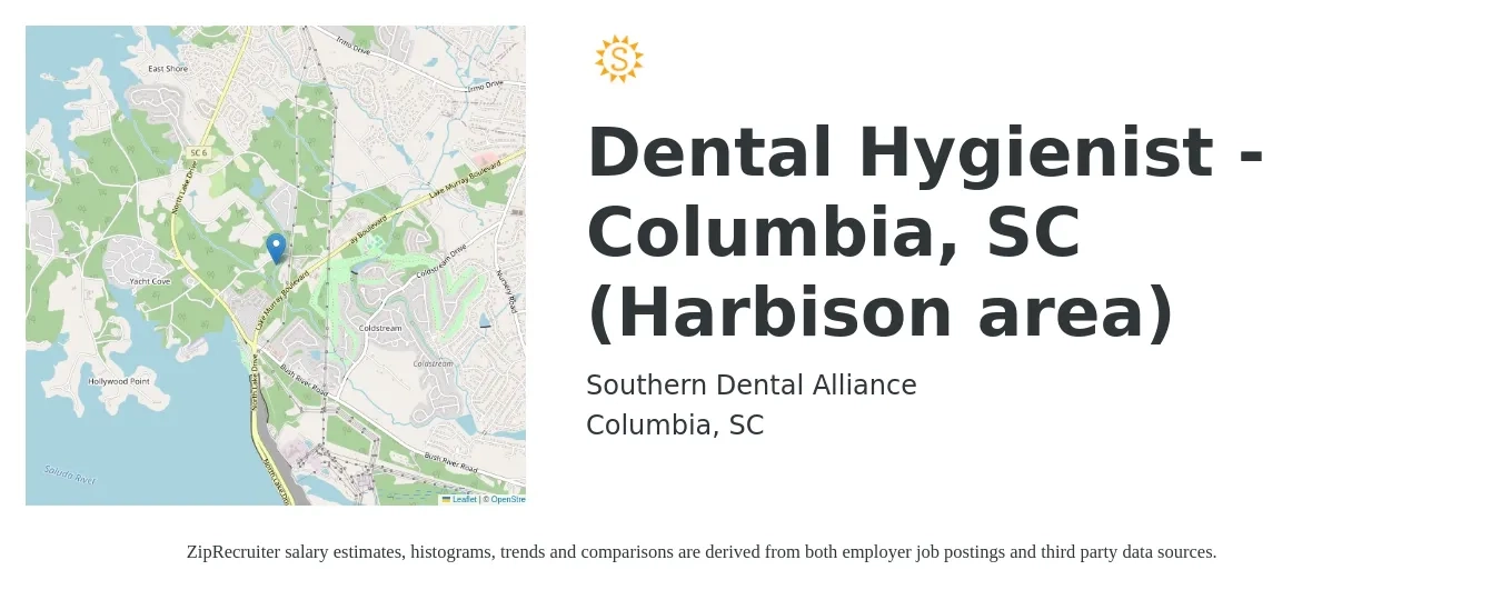 Southern Dental Alliance job posting for a Dental Hygienist - Columbia, SC (Harbison area) in Columbia, SC with a salary of $31 to $41 Hourly with a map of Columbia location.