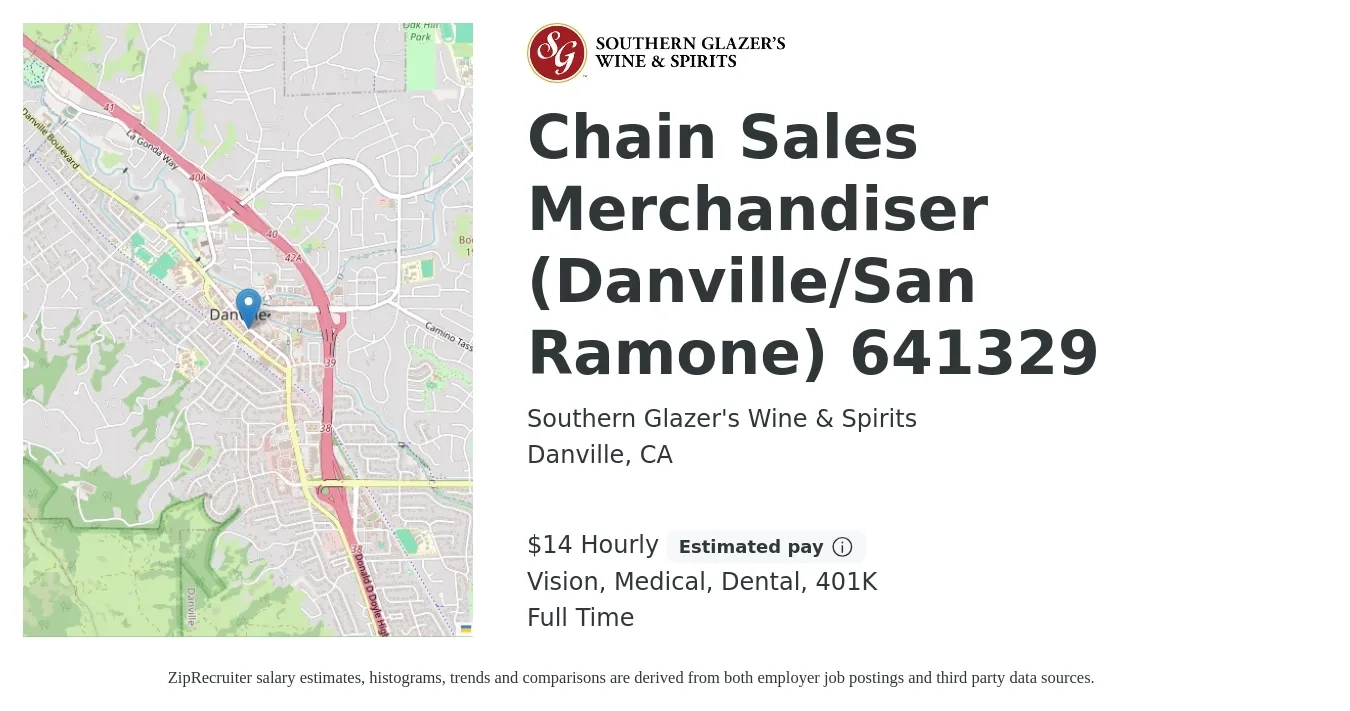 Southern Glazer's Wine & Spirits job posting for a Chain Sales Merchandiser (Danville/San Ramone) 641329 in Danville, CA with a salary of $16 Hourly (plus commission) and benefits including 401k, dental, life_insurance, medical, and vision with a map of Danville location.