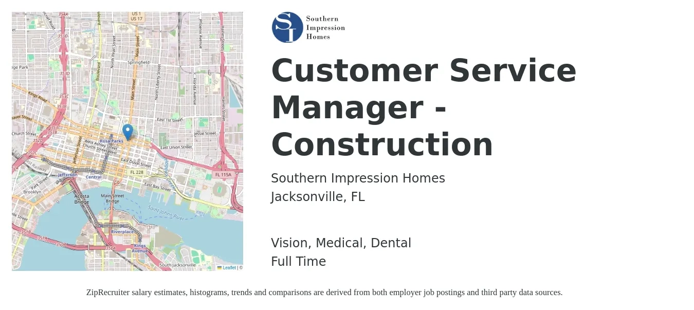 Southern Impression Homes job posting for a Customer Service Manager - Construction in Jacksonville, FL with a salary of $65,800 to $107,000 Yearly and benefits including dental, life_insurance, medical, retirement, and vision with a map of Jacksonville location.