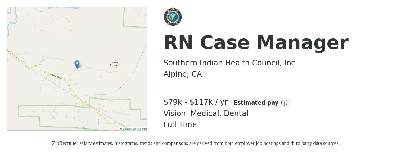 Southern Indian Health Council job posting for a RN Case Manager in Alpine, CA with a salary of $79,434 to $117,074 Yearly with a map of Alpine location.