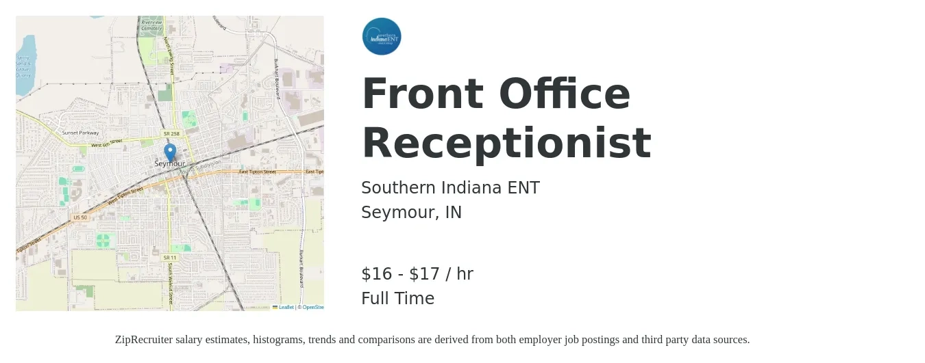 Southern Indiana ENT job posting for a Front Office Receptionist in Seymour, IN with a salary of $16 to $18 Hourly with a map of Seymour location.