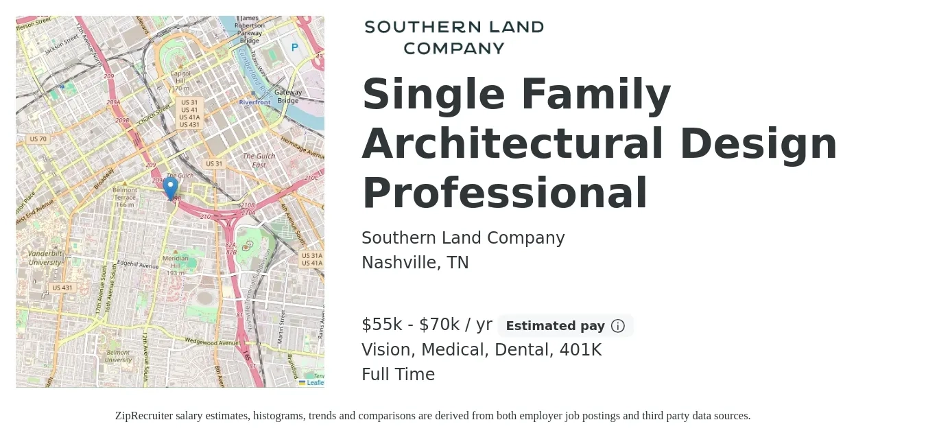 Southern Land Company job posting for a Single Family Architectural Design Professional in Nashville, TN with a salary of $55,000 to $70,000 Yearly and benefits including 401k, dental, life_insurance, medical, and vision with a map of Nashville location.