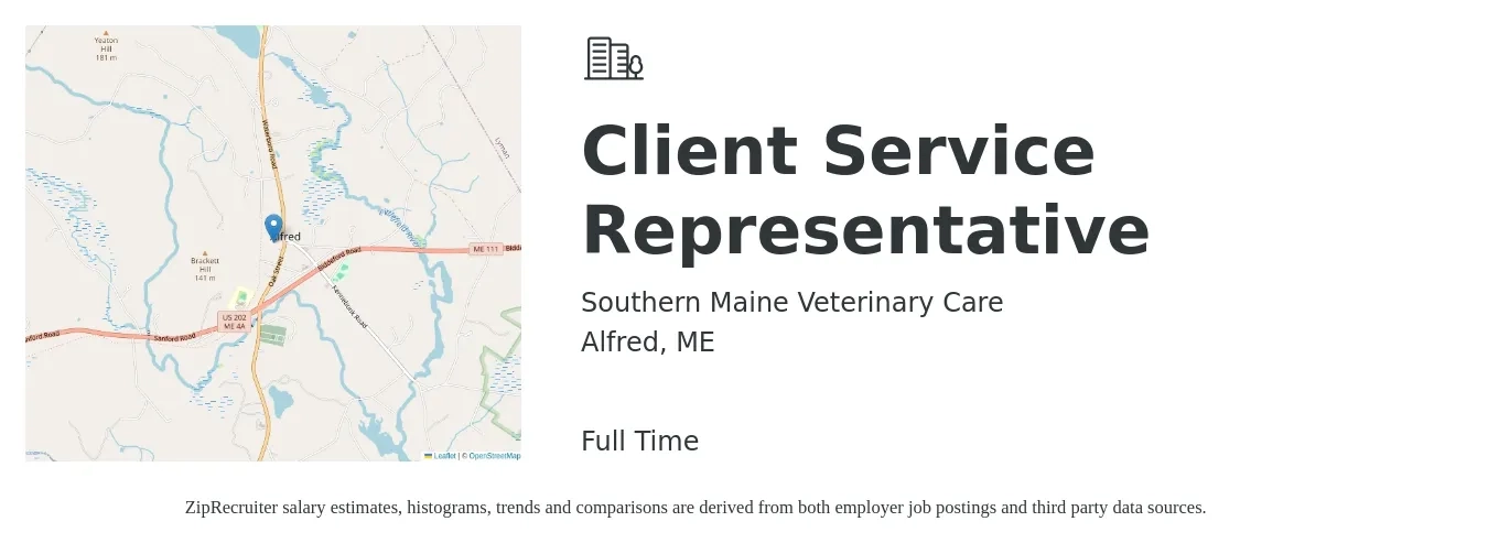 Southern Maine Veterinary Care job posting for a Client Service Representative in Alfred, ME with a salary of $15 to $21 Hourly with a map of Alfred location.