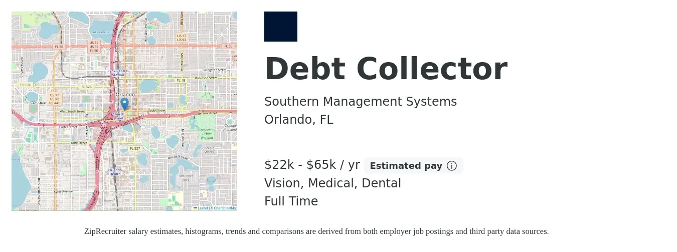 Southern Management Systems job posting for a Debt Collector in Orlando, FL with a salary of $22,920 to $65,000 Yearly and benefits including dental, life_insurance, medical, pto, and vision with a map of Orlando location.
