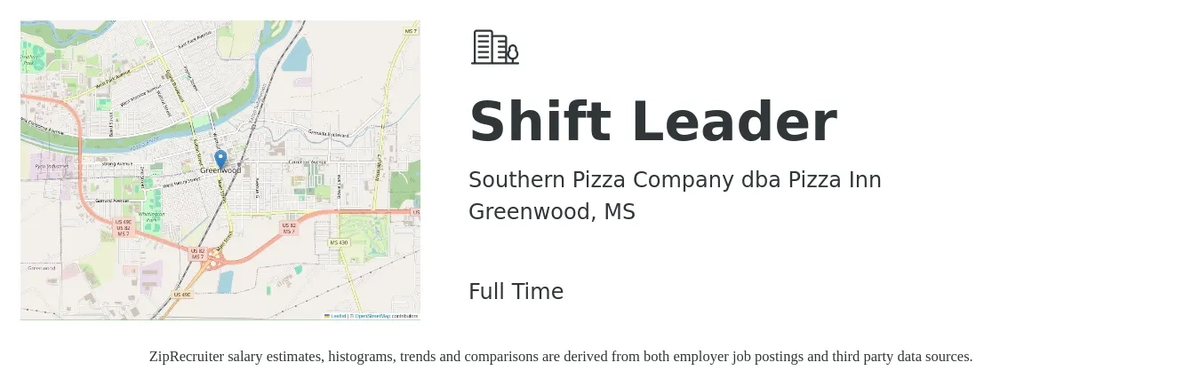 Southern Pizza Company dba Pizza Inn job posting for a Shift Leader in Greenwood, MS with a salary of $12 to $15 Hourly with a map of Greenwood location.