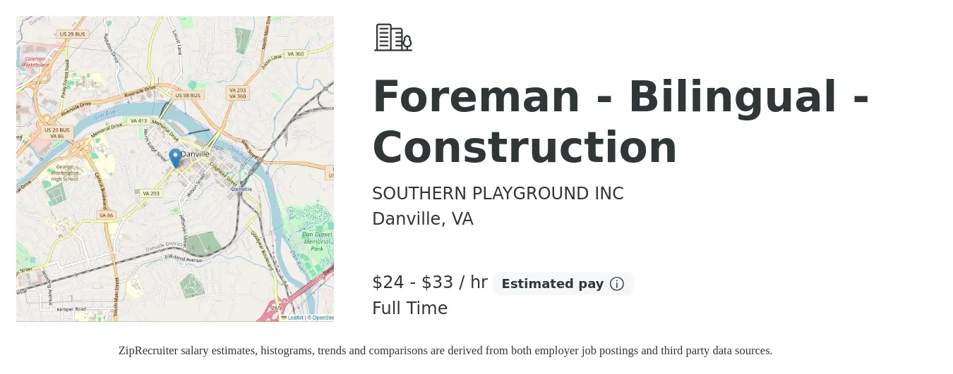SOUTHERN PLAYGROUND INC job posting for a Foreman - Bilingual - Construction in Danville, VA with a salary of $25 to $35 Hourly with a map of Danville location.