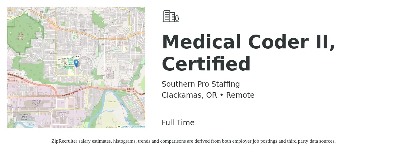Southern Pro Staffing job posting for a Medical Coder II, Certified in Clackamas, OR with a salary of $24 to $32 Hourly with a map of Clackamas location.