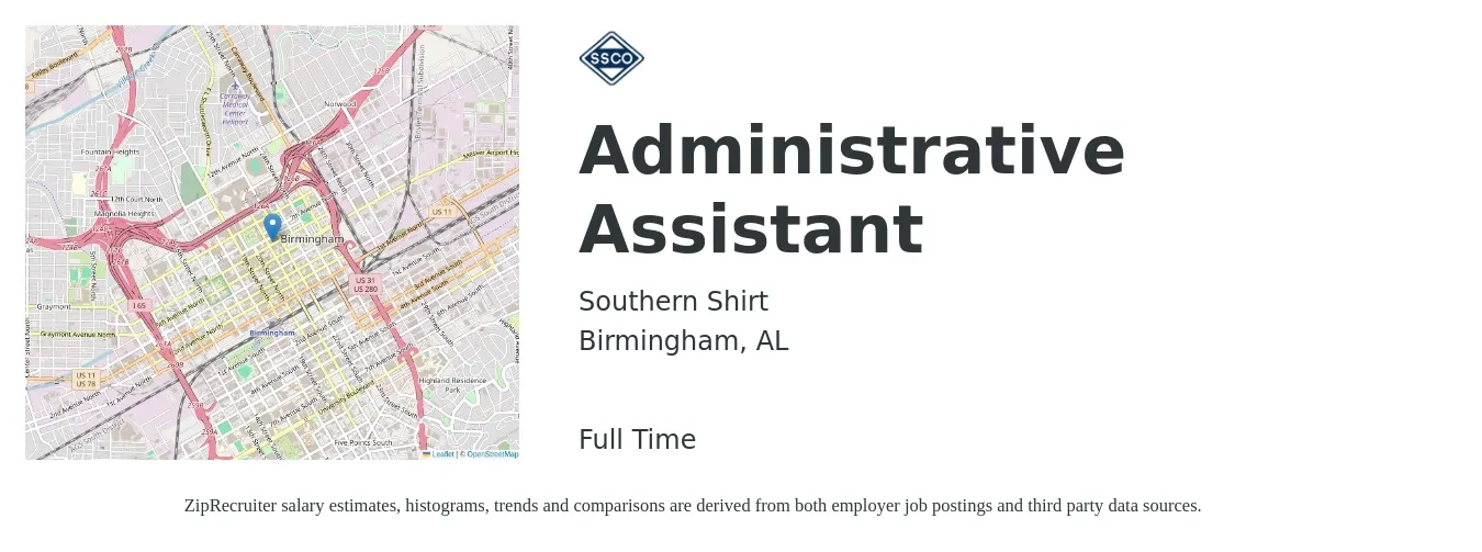 Southern Shirt job posting for a Administrative Assistant in Birmingham, AL with a salary of $17 to $23 Hourly with a map of Birmingham location.
