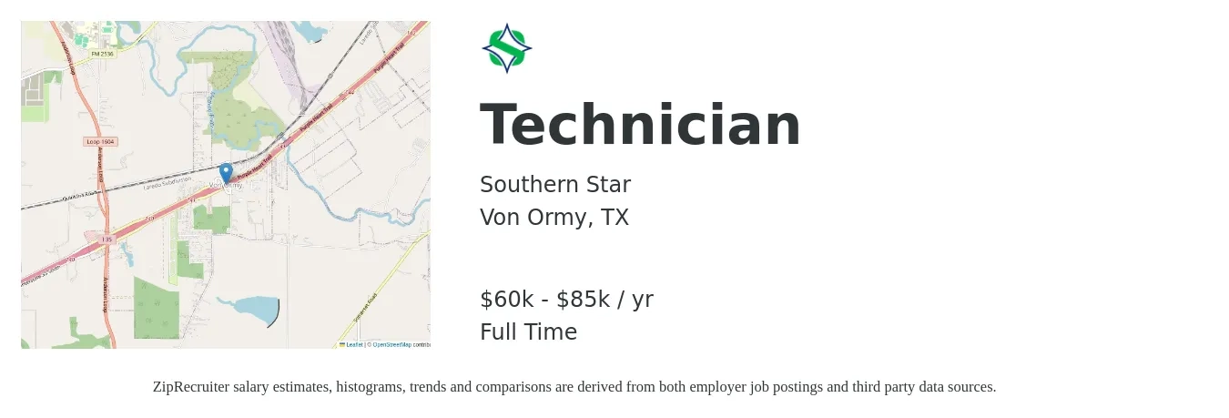 Southern Star job posting for a Technician in Von Ormy, TX with a salary of $60,000 to $85,000 Yearly with a map of Von Ormy location.
