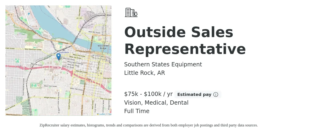 Southern States Equipment job posting for a Outside Sales Representative in Little Rock, AR with a salary of $75,000 to $100,000 Yearly (plus commission) and benefits including pto, vision, dental, and medical with a map of Little Rock location.