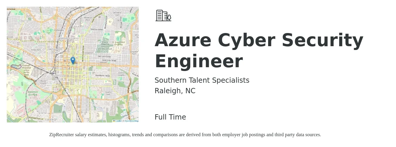 Southern Talent Specialists job posting for a Azure Cyber Security Engineer in Raleigh, NC with a salary of $99,200 to $138,000 Yearly with a map of Raleigh location.