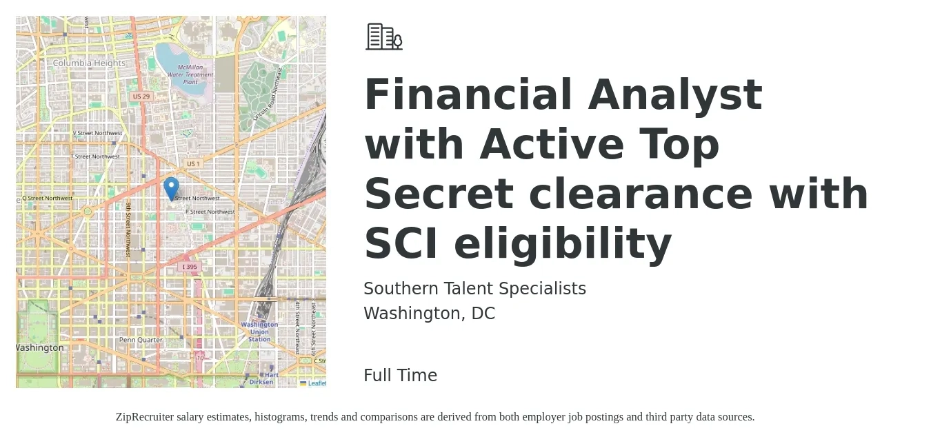 Southern Talent Specialists job posting for a Financial Analyst with Active Top Secret clearance with SCI eligibility in Washington, DC with a salary of $79,000 to $124,700 Yearly with a map of Washington location.