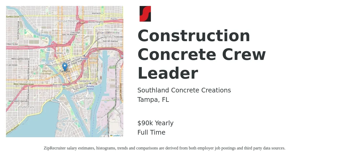 Southland Concrete Creations job posting for a Construction Concrete Crew Leader in Tampa, FL with a salary of $90,000 Yearly with a map of Tampa location.