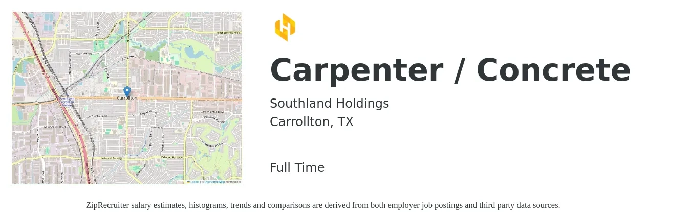Southland Holdings job posting for a Carpenter / Concrete in Carrollton, TX with a salary of $21 to $28 Hourly with a map of Carrollton location.