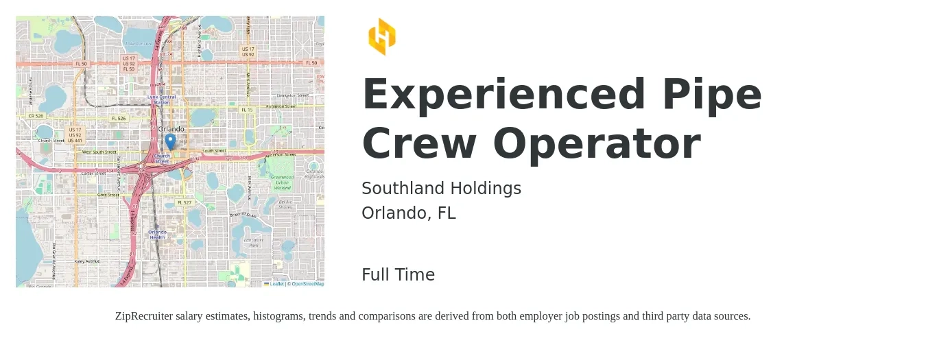 Southland Holdings job posting for a Experienced Pipe Crew Operator in Orlando, FL with a salary of $18 to $23 Hourly with a map of Orlando location.