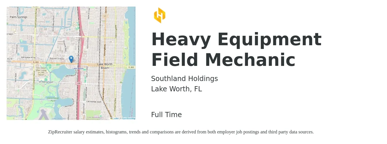 Southland Holdings job posting for a Heavy Equipment Field Mechanic in Lake Worth, FL with a salary of $23 to $32 Hourly with a map of Lake Worth location.