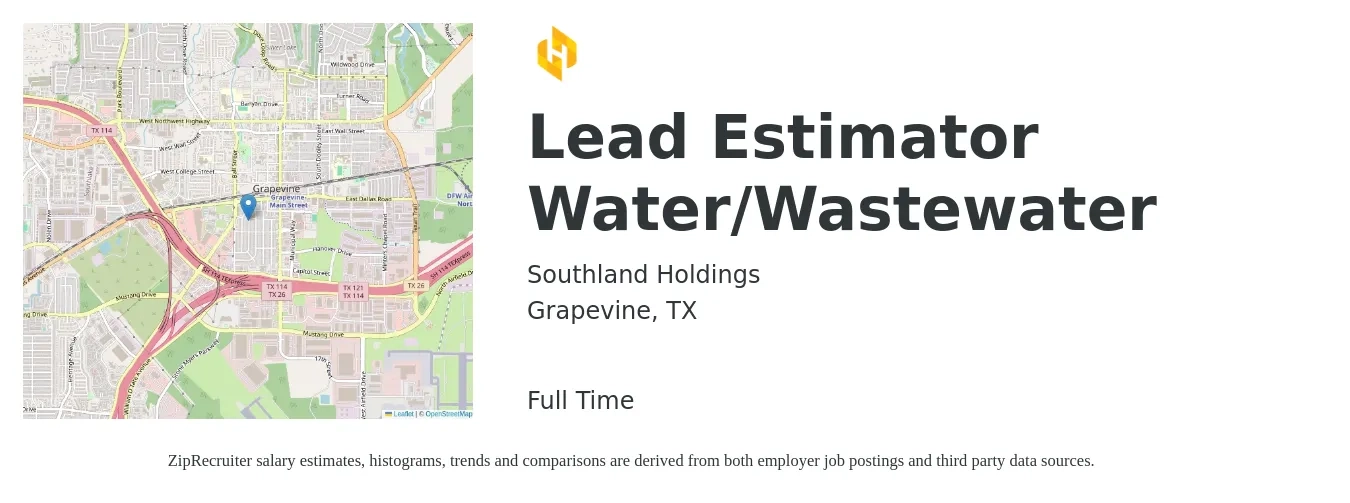 Southland Holdings job posting for a Lead Estimator Water/Wastewater in Grapevine, TX with a salary of $78,500 to $128,900 Yearly with a map of Grapevine location.