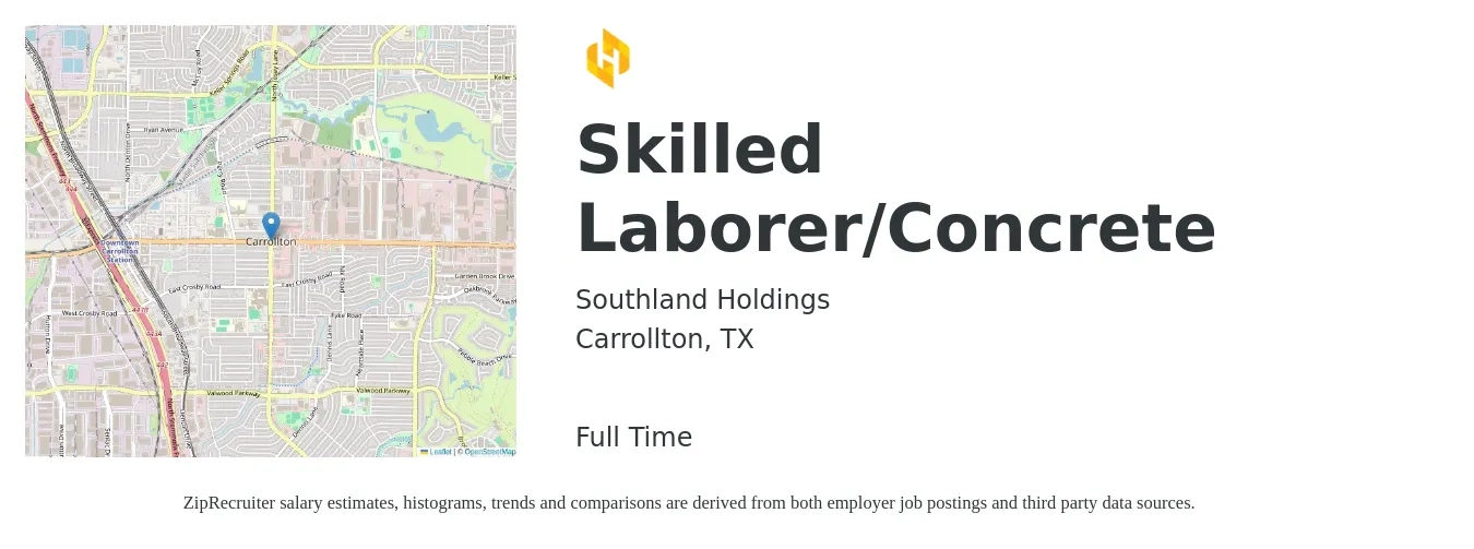 Southland Holdings job posting for a Skilled Laborer/Concrete in Carrollton, TX with a salary of $17 to $24 Hourly with a map of Carrollton location.