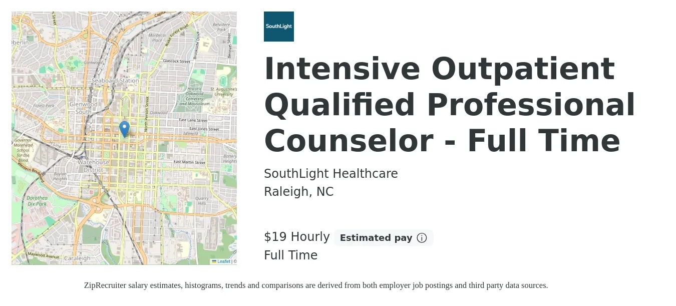 SouthLight Healthcare job posting for a Intensive Outpatient Qualified Professional Counselor - Full Time in Raleigh, NC with a salary of $20 Hourly with a map of Raleigh location.