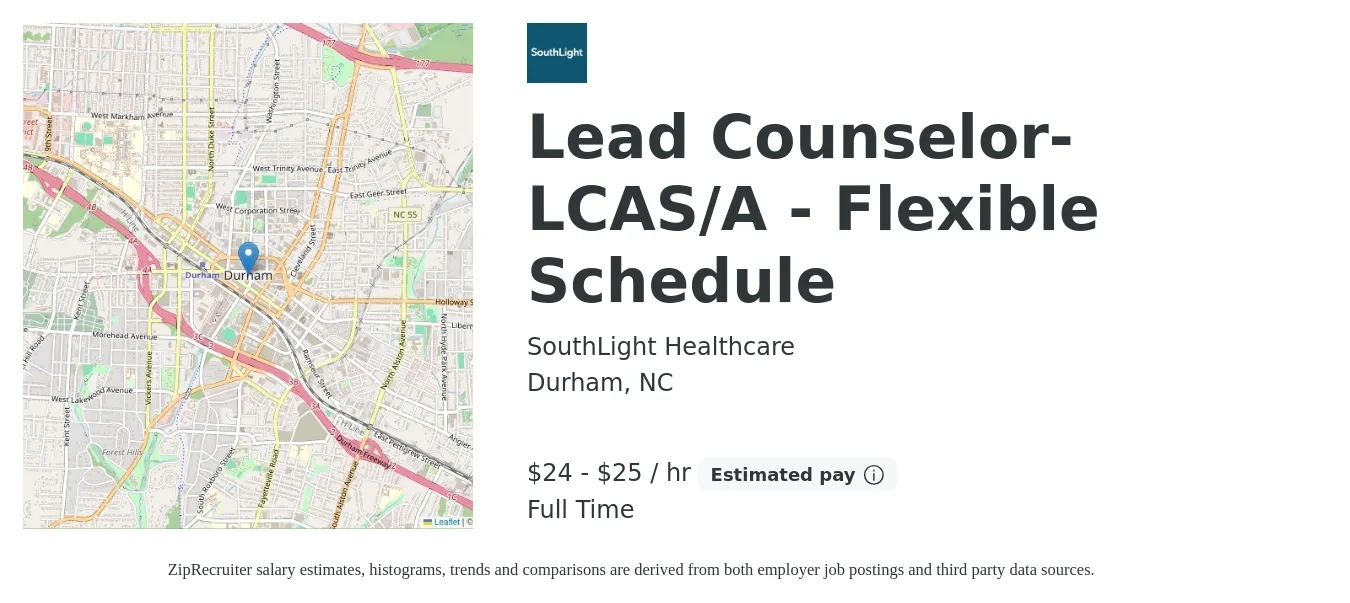 SouthLight Healthcare job posting for a Lead Counselor- LCAS/A - Flexible Schedule in Durham, NC with a salary of $52,000 to $56,000 Yearly with a map of Durham location.