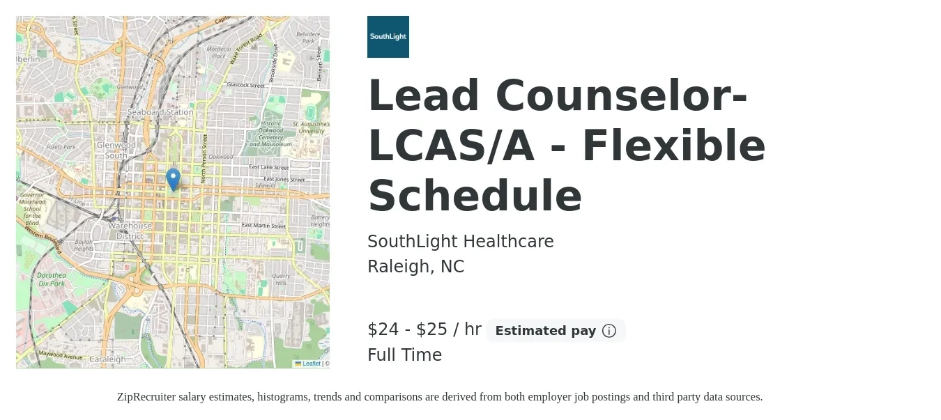 SouthLight Healthcare job posting for a Lead Counselor- LCAS/A - Flexible Schedule in Raleigh, NC with a salary of $52,000 to $56,000 Yearly with a map of Raleigh location.