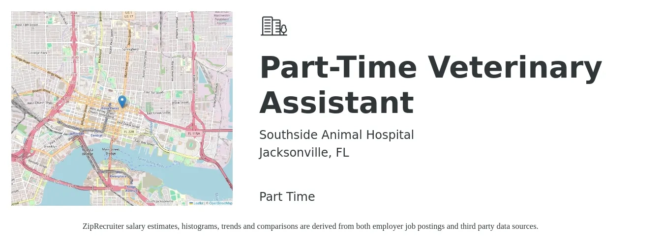 Southside Animal Hospital job posting for a Part-Time Veterinary Assistant in Jacksonville, FL with a salary of $14 to $18 Hourly with a map of Jacksonville location.