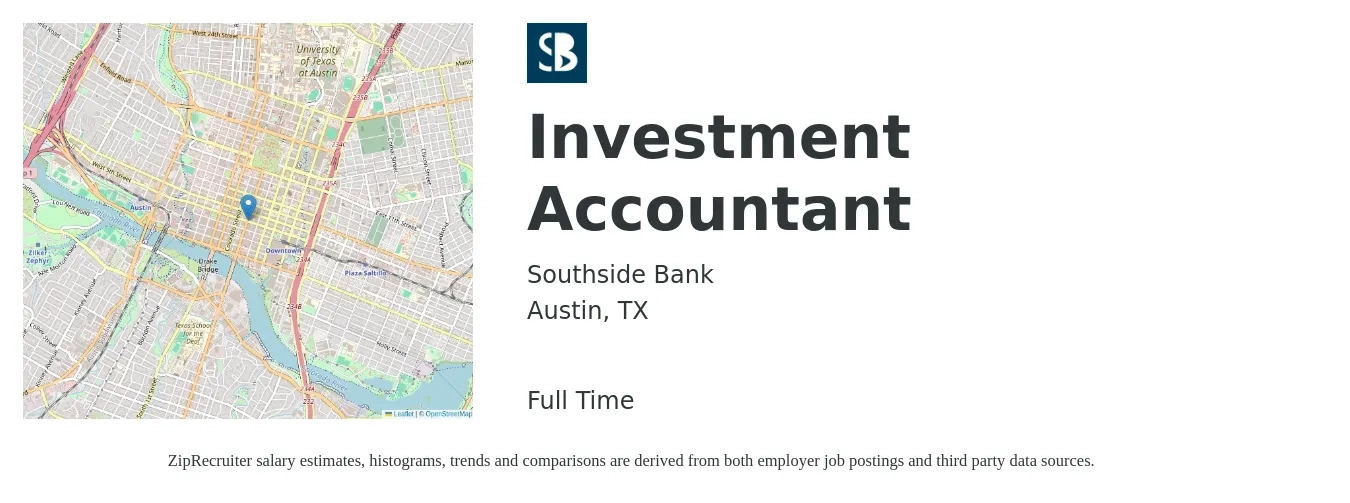 Southside Bank job posting for a Investment Accountant in Austin, TX with a salary of $64,400 to $96,600 Yearly with a map of Austin location.