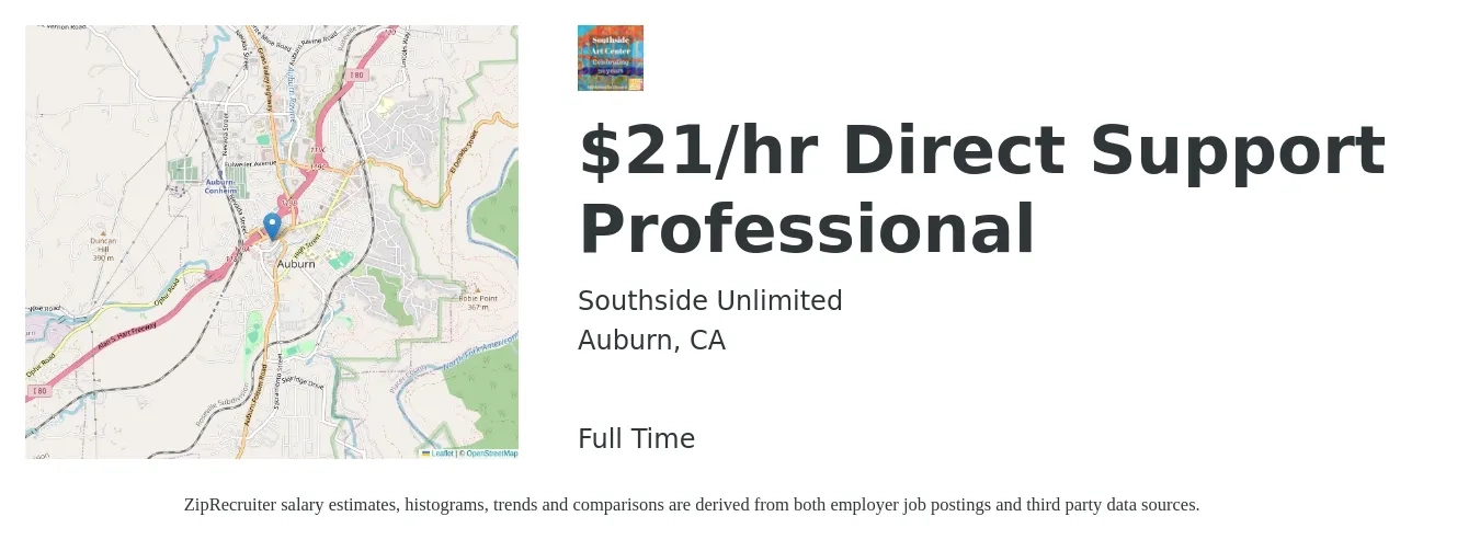 Southside Unlimited job posting for a $21/hr Direct Support Professional in Auburn, CA with a salary of $21 Hourly with a map of Auburn location.
