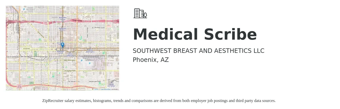 SOUTHWEST BREAST AND AESTHETICS LLC job posting for a Medical Scribe in Phoenix, AZ with a salary of $18 to $19 Hourly with a map of Phoenix location.