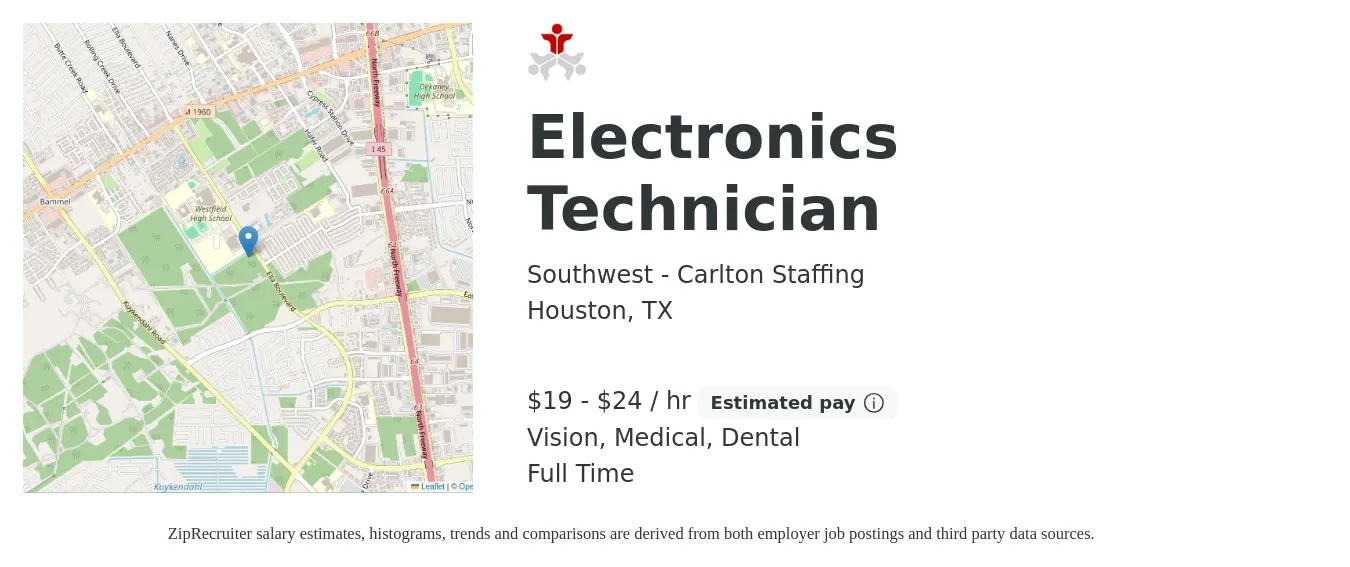 Southwest - Carlton Staffing job posting for a Electronics Technician in Houston, TX with a salary of $20 to $25 Hourly and benefits including dental, life_insurance, medical, retirement, and vision with a map of Houston location.