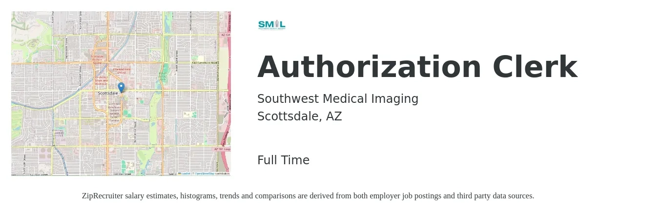 Southwest Medical Imaging job posting for a Authorization Clerk in Scottsdale, AZ with a salary of $18 to $22 Hourly with a map of Scottsdale location.