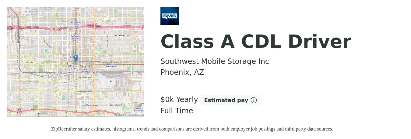Southwest Mobile Storage Inc job posting for a Class A CDL Driver in Phoenix, AZ with a salary of $26 to $29 Yearly with a map of Phoenix location.