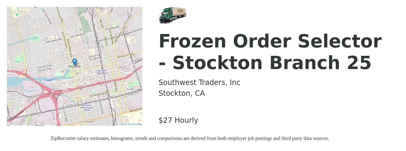 Southwest Traders job posting for a Frozen Order Selector - Stockton Branch 25 in Stockton, CA with a salary of $29 Hourly with a map of Stockton location.
