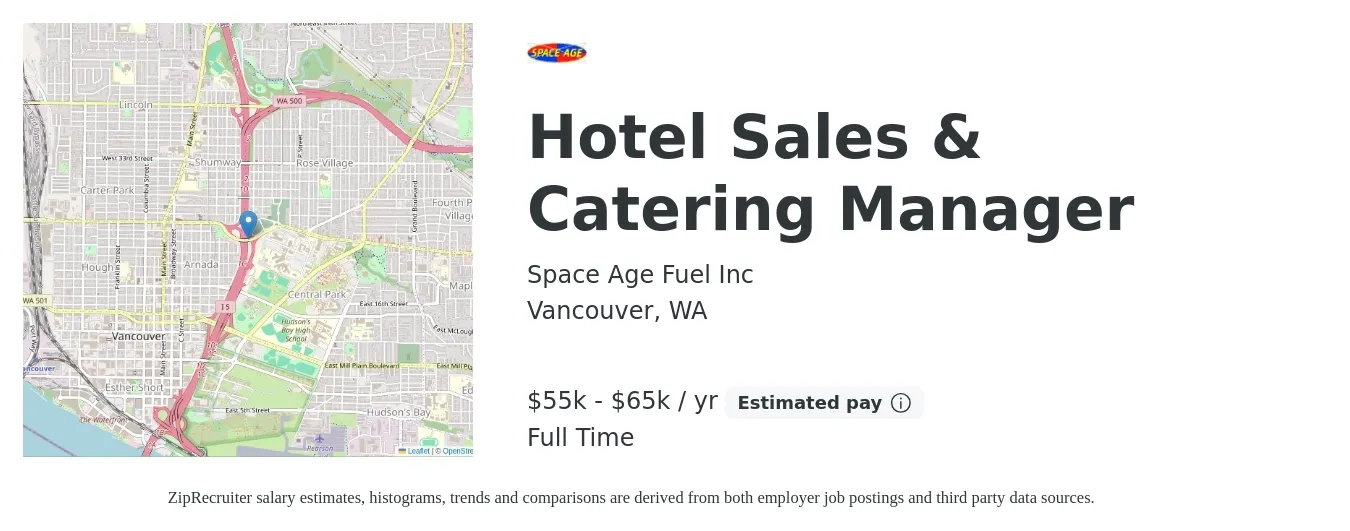 Space Age Fuel Inc job posting for a Hotel Sales & Catering Manager in Vancouver, WA with a salary of $55,000 to $65,000 Yearly with a map of Vancouver location.