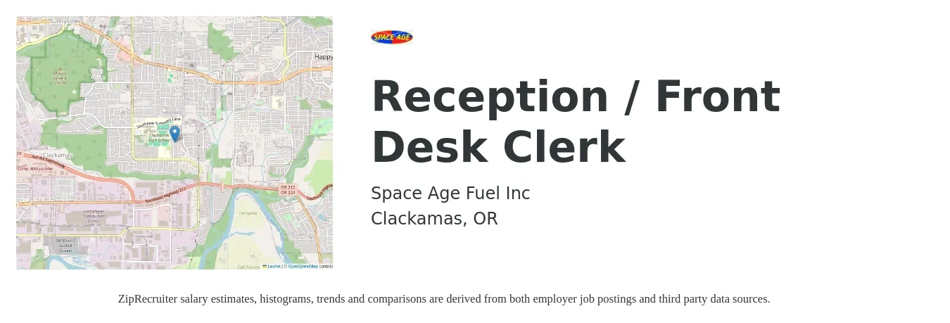 Space Age Fuel Inc job posting for a Reception / Front Desk Clerk in Clackamas, OR with a salary of $20 to $22 Hourly with a map of Clackamas location.