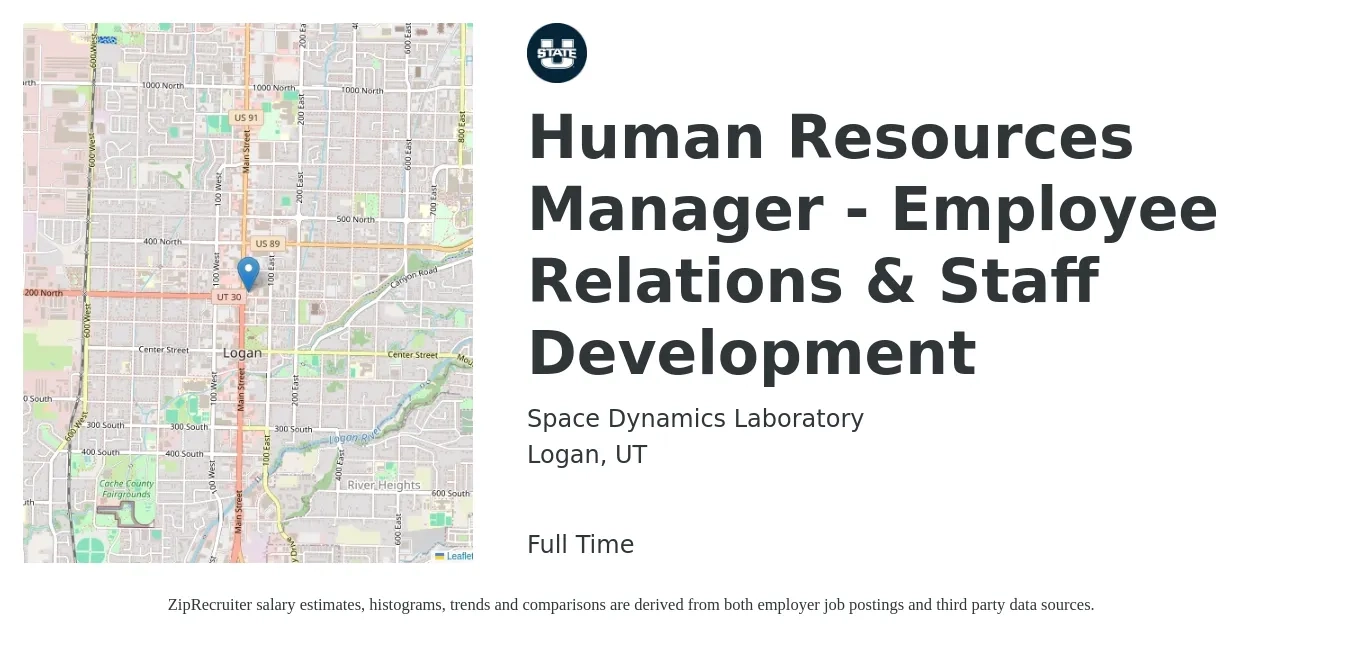 Space Dynamics Laboratory job posting for a Human Resources Manager - Employee Relations & Staff Development in Logan, UT with a salary of $59,400 to $86,100 Yearly with a map of Logan location.